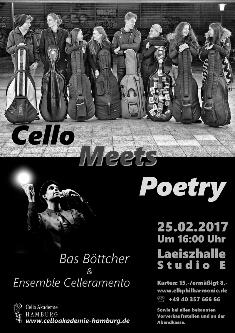 Plakat: Cello Meets Poetry, Samstag, 25. Februar 2017, 16 Uhr, Laeiszhalle Studio E